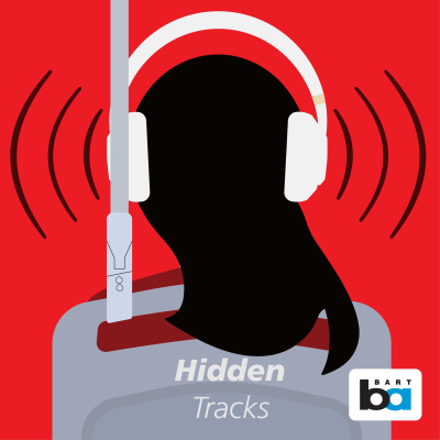 Hidden Tracks: Stories From Bart