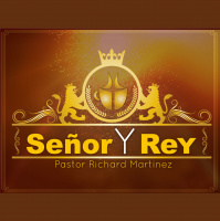 Señor y Rey - Nuestra Vida en CRISTO