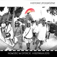 #13 Historie (pod)Różne - Nowości w ofercie Hiszpania 2015 (rozmowa z Dominiką Żarkowską)