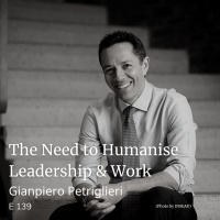 The Need to Humanise Leadership amp Work