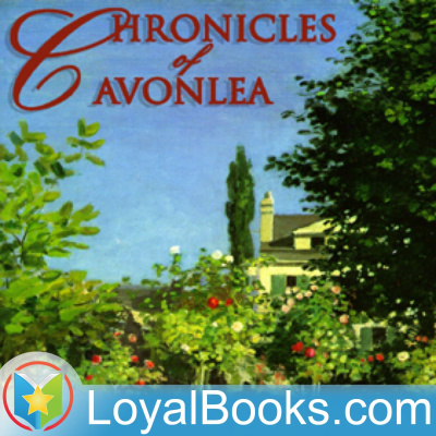 Chronicles Of Avonlea By Lucy Maud Montgomery