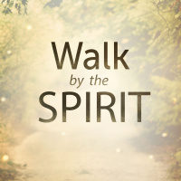Walk By The Spirit