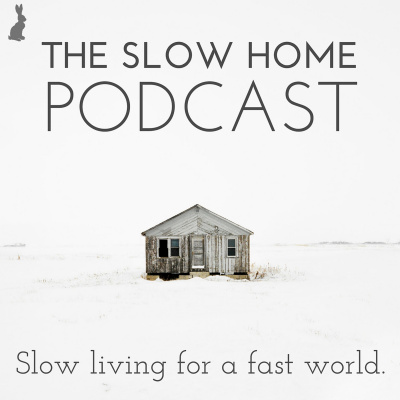 The Slow Home Podcast With Brooke Mcalary