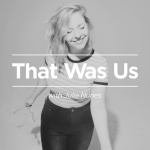 That Was Us With Julia Nunes