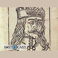 HistoCast 79 - Vlad III el Empalador