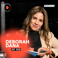 Deborah Dana | Cómo hacer un cambio en tu emprendimiento | 236