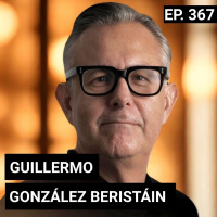 De CERO a ESTRELLA MICHELIN: Top Chef con 6 RESTAURANTES da las CLAVES para crear proyectos exitosos - Guillermo González Beristáin - 368