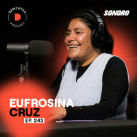 Eufrosina Cruz | Tu pasado no controla tu destino | 243