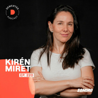 Kirén Miret | El poder de hacer que las cosas sucedan | 227