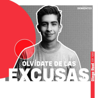 120 | Olvídate de las excusas | Diego Roel