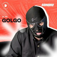 Sobre encontrar tu propia voz y hacer proyectos con alma | Golgo | 190