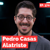 Cómo volverte la opción obvia para un proyecto, crear tu propia categoría y ver oportunidades donde otros ven problemas - Pedro Casas Alatriste - 370