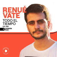 156 | Renuévate todo el tiempo | Damián Kuc