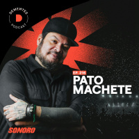 Sobre hacer lo que te gusta, reinventarte y nunca dejar de crear | Pato Machete | 216