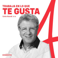 128 | Trabaja en lo que te gusta | Carlos Alazraki