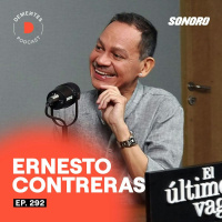 Sobre triunfar contra corriente, la disciplina y aprender para reinventarse | Ernesto Contreras | 292