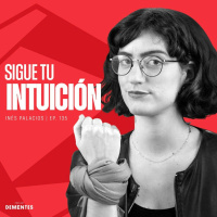 135 | Sigue tu intuición | Inés Palacios