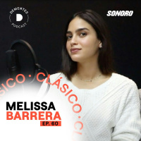 Sobre tomar riesgos de manera inteligente y perseguir tus sueños | Melissa Barrera | 060 | (CLÁSICO)