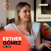 Saberte vender, conseguir clientes y permitirse fallar de vez en cuando | Esther Gómez | 310