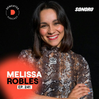 Melissa Robles | Sigue tu curiosidad | 241