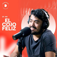 Sobre vivir en el ahora, ser feliz y estar en constante cambio | El Cojo Feliz | 189