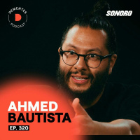 Levantar una industria nueva, las adversidades de los negocios y la competencia | Ahmed Bautista | 320