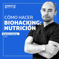 Cómo hacer biohacking: nutrición | Patrick Clasing | UNSCHOOL 027