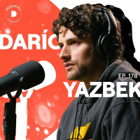 179 | Darío Yazbek | Sobre la curiosidad, el desarrollo del talento y hacer proyectos personales