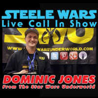 Live Call In Show – Ep 28 : Dominic Jones - Listener calls on the latest Star Wars news