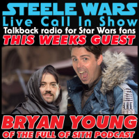 Live Call In Show – Ep 39 : Bryan Young of the Full Of Sith podcast takes on callers Star Wars grievances