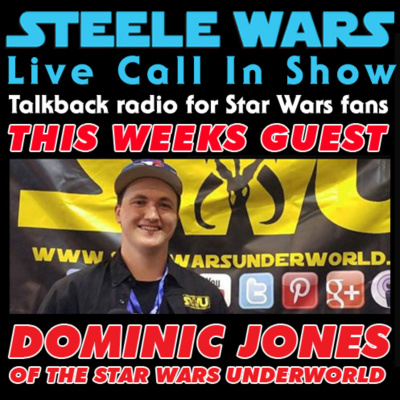Steele Wars : Live Star Wars Call In Show