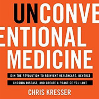 WWAR: Unconventional Medicine-Chris Kresser