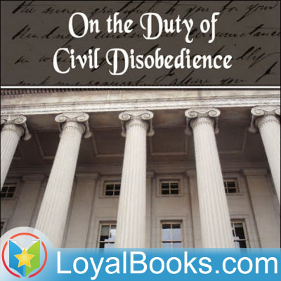 On The Duty Of Civil Disobedience By Henry David Thoreau