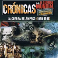 Crónicas de la Segunda Guerra Mundial: 2-La guerra relámpago,el ataque de los nazis