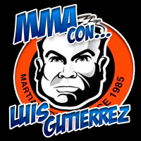 753 | MMA con... ¡LUIS GUTIÉRREZ!