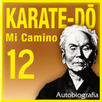 557 | Karate-Do, Mi camino 12x30 (el final del secreto)