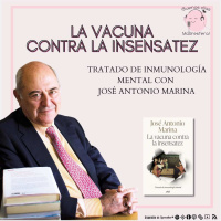 La vacuna contra la insensatez: Educar el sentido crítico ante la desinformación, con José Antonio Marina