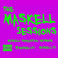The Maskell Sessions - Ep. 327