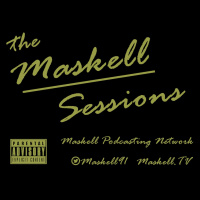 The Maskell Sessions - Ep. 301