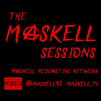 The Maskell Sessions - Ep. 314