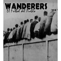 Wanderers, el fútbol del pueblo nº11