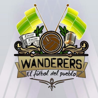 Podcast Wanderers, El Fútbol Del Pueblo