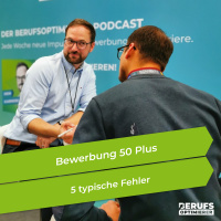 Bewerbung 50 Plus - 5 typische Fehler (#327)