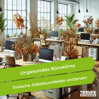 Ungesundes Büroklima - Toxische Arbeitsumfelder entlarven (#329)