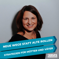 Neue Wege statt alte Rollen - Strategien für Mütter und Väter - Interview mit Saskia Dierkes (#374)