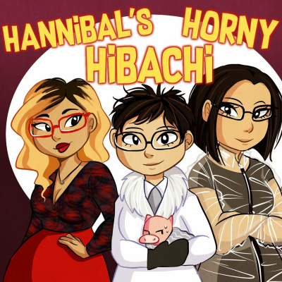 Hannibals Horny Hibachi
