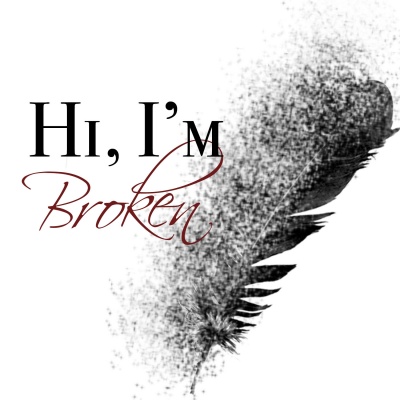 Hi, Im Broken