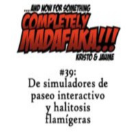 Episodio 39: De simuladores de paseo interactivo y halitosis flamígeras