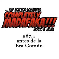 Episodio 67 antes de la Era Común