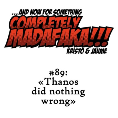 And Now For Something Completely Madafaka!!!